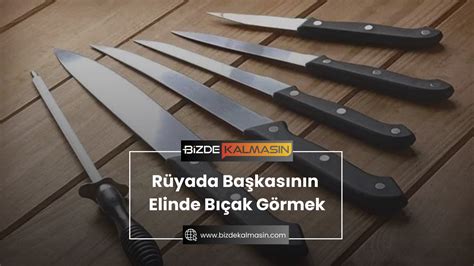 Rüyada Bıçak Görmek